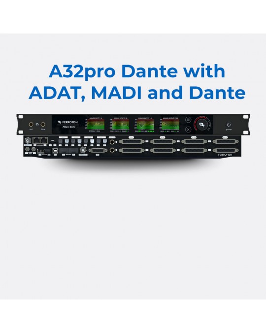 Ferrofish A32pro DANTE Convertidor 32 x 32 A/D D/A DB25-DANTE-MADI-ADAT